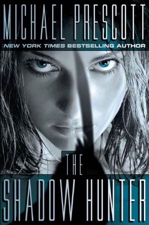 [Abby Sinclair and Tess McCallum 01] • The Shadow Hunter